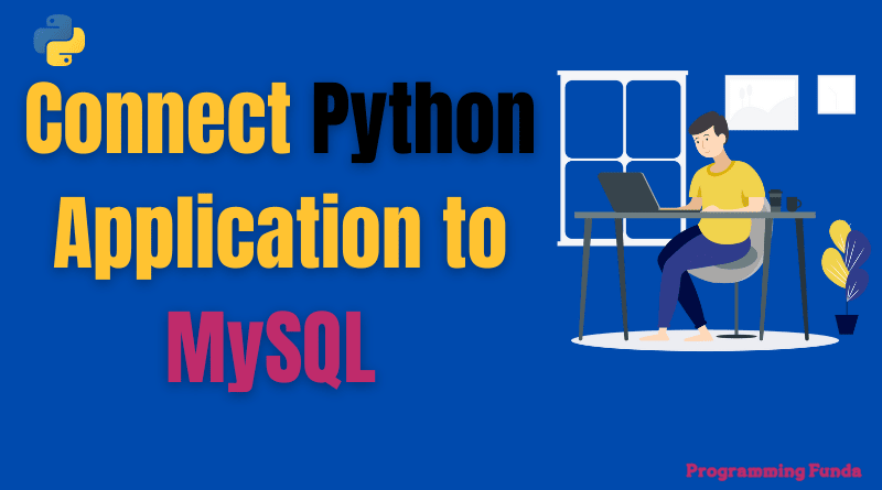 How to Connect Python To MySQL Database
