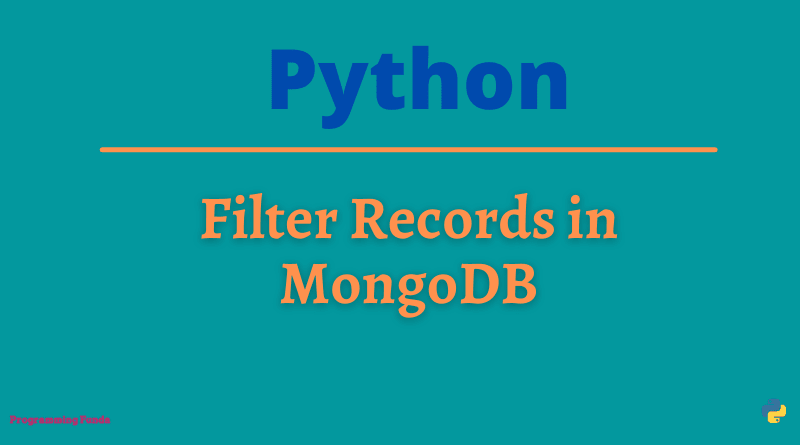 Filter Records in MongoDB using Python