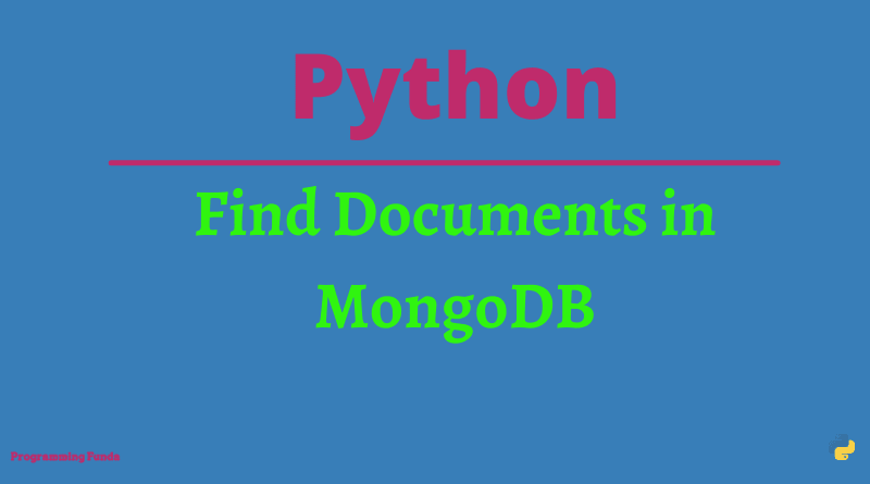 Python MongoDB Find Document