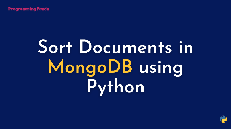 Sort Documents in MongoDB using Python