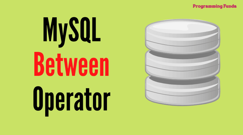 MySQL Between Operator