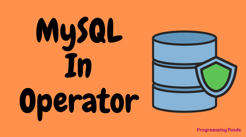 MySQL In Operator