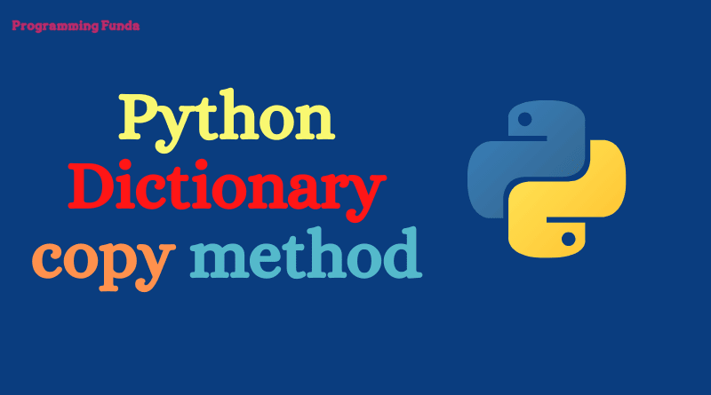 Python Dictionary copy method