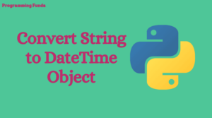convert string to DateTime in Python