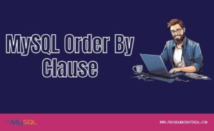 MySQL Order By Clause