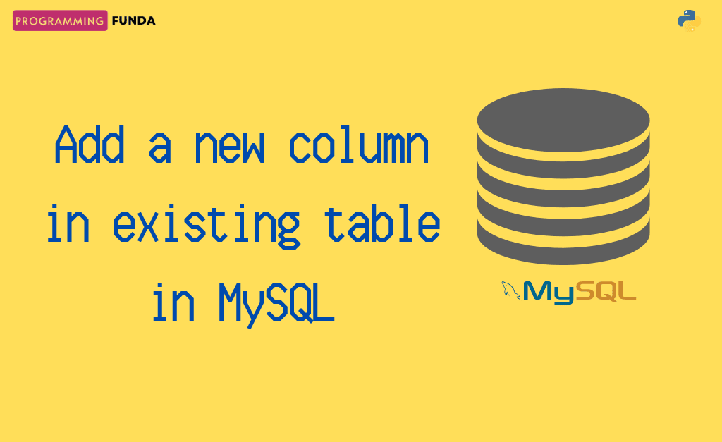 How to Add a New Column in an Existing Table in MySQL