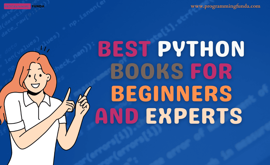 Best Python Books for Beginners and Experts 2023