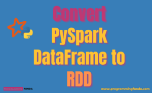 Convert PySpark DataFrame to RDD