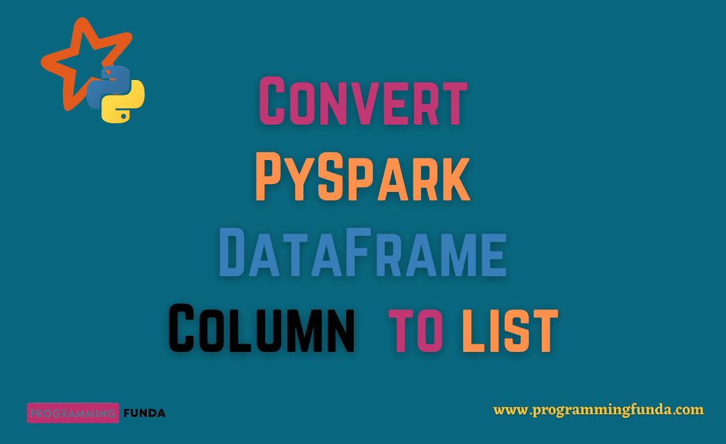 PySpark DataFrame Column to List