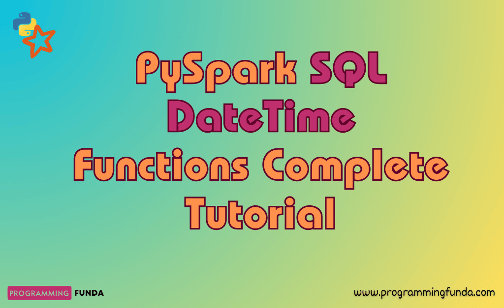PySpark sql datetime functions