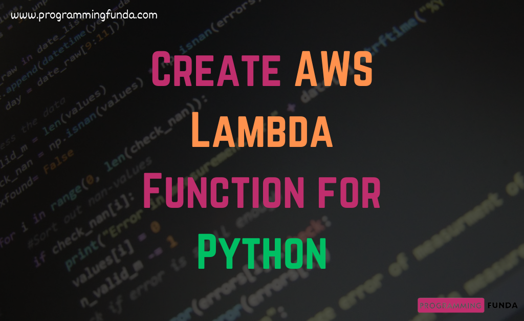 How to create an aws lambda function for python