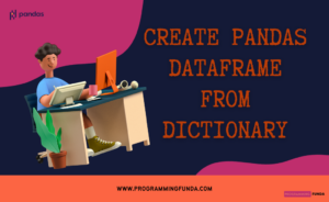 How to create Pandas DataFrame from Dictionary